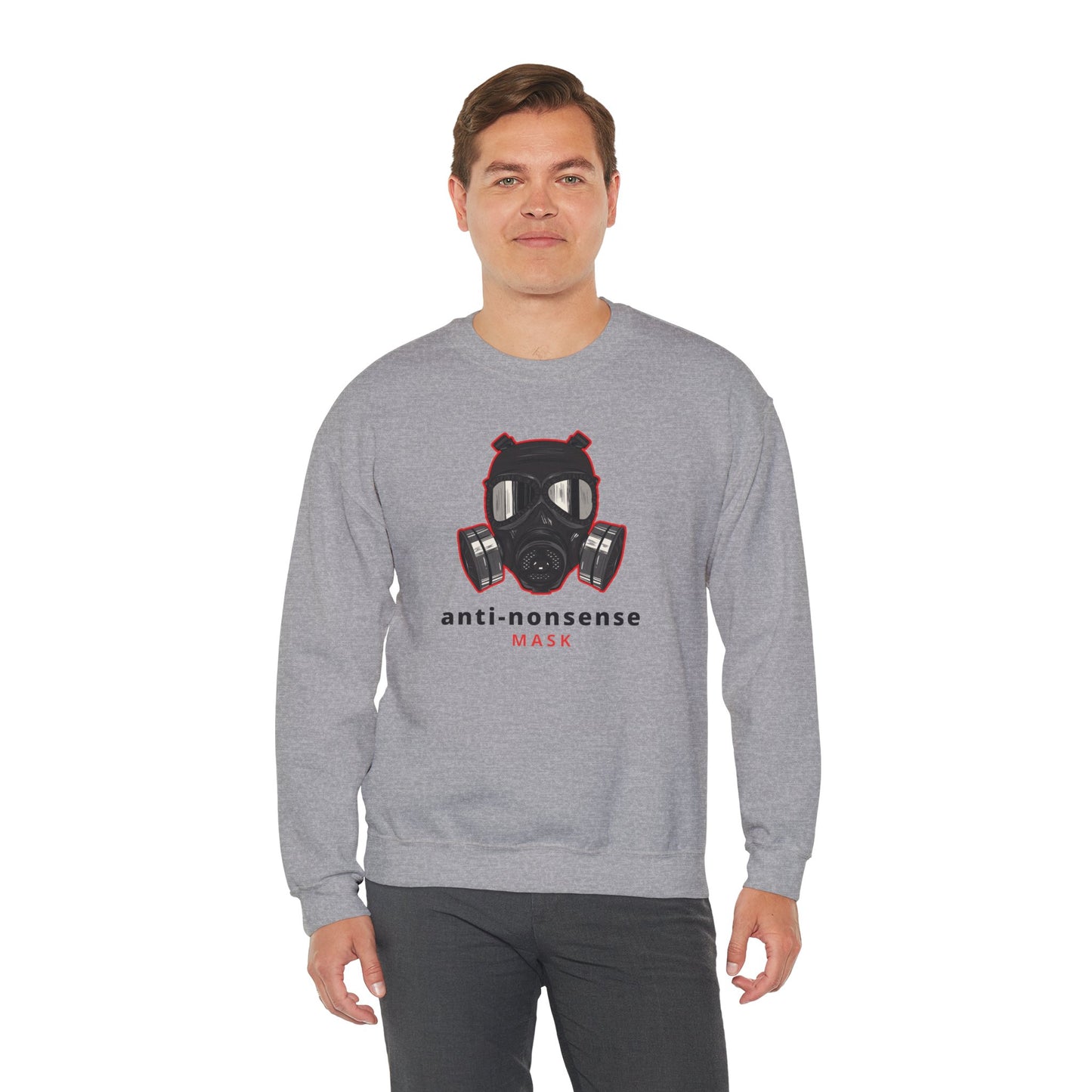 Anti-Nonsense Mask Sweatshirt - Funny Gas Mask Illustration - Anti Social Shirt