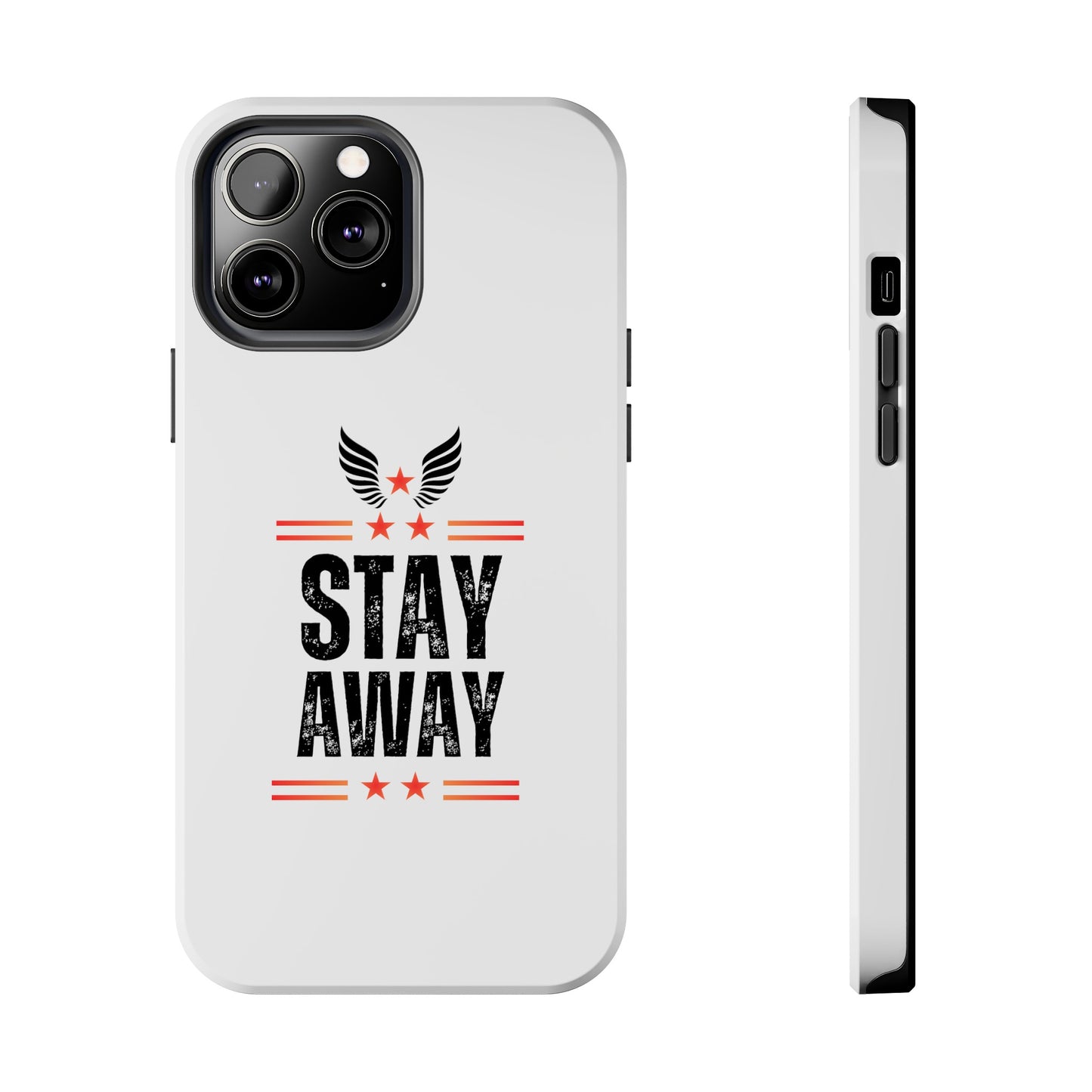 Stay Away Phone Cover, iPhone 15 , iPhone 14 & iPhone 13 Series