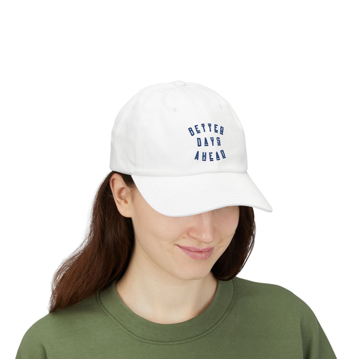 Better Days Ahead Classic Cap