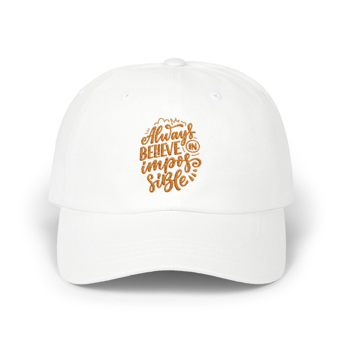 Always Believe in Impossible Classic Cap