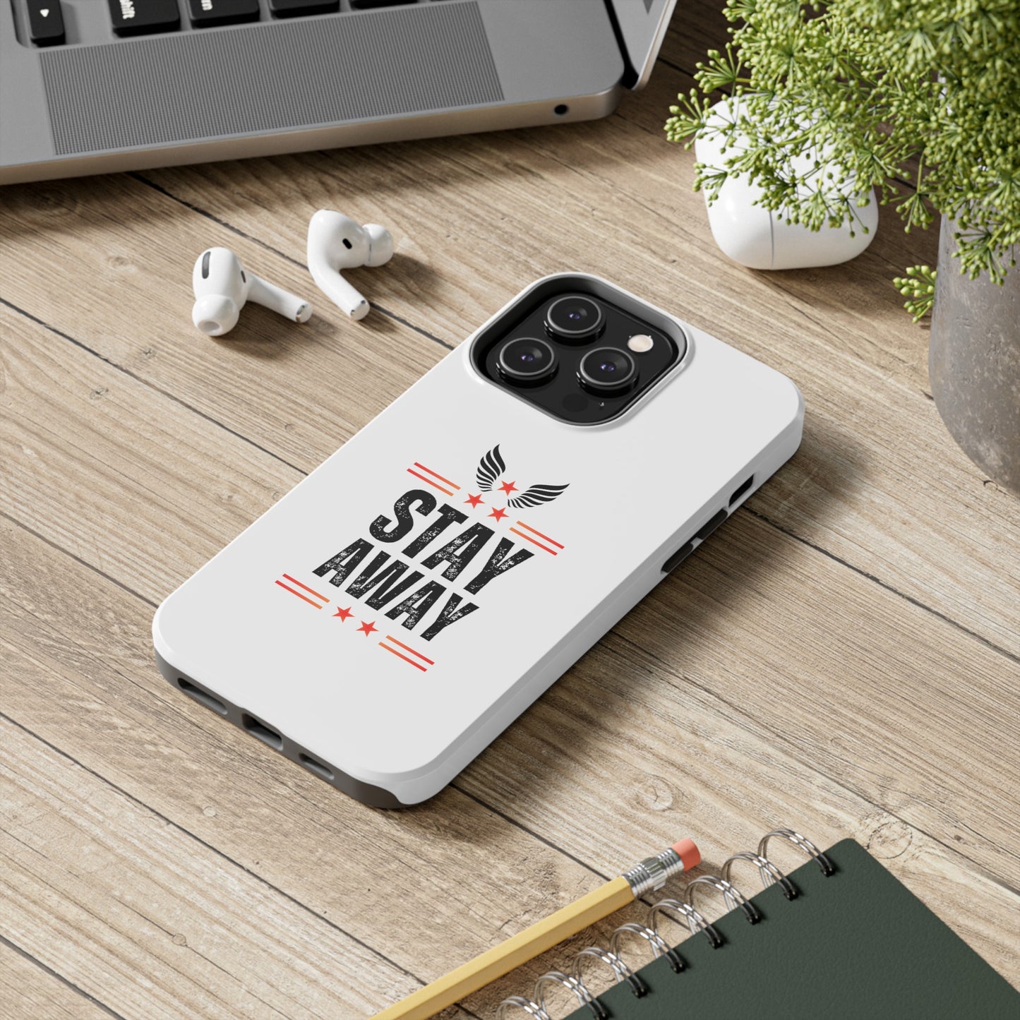 Stay Away Phone Cover, iPhone 15 , iPhone 14 & iPhone 13 Series