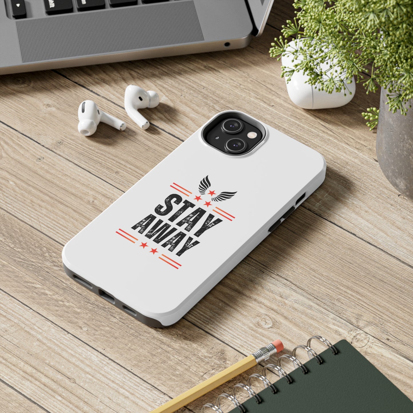 Stay Away Phone Cover, iPhone 15 , iPhone 14 & iPhone 13 Series