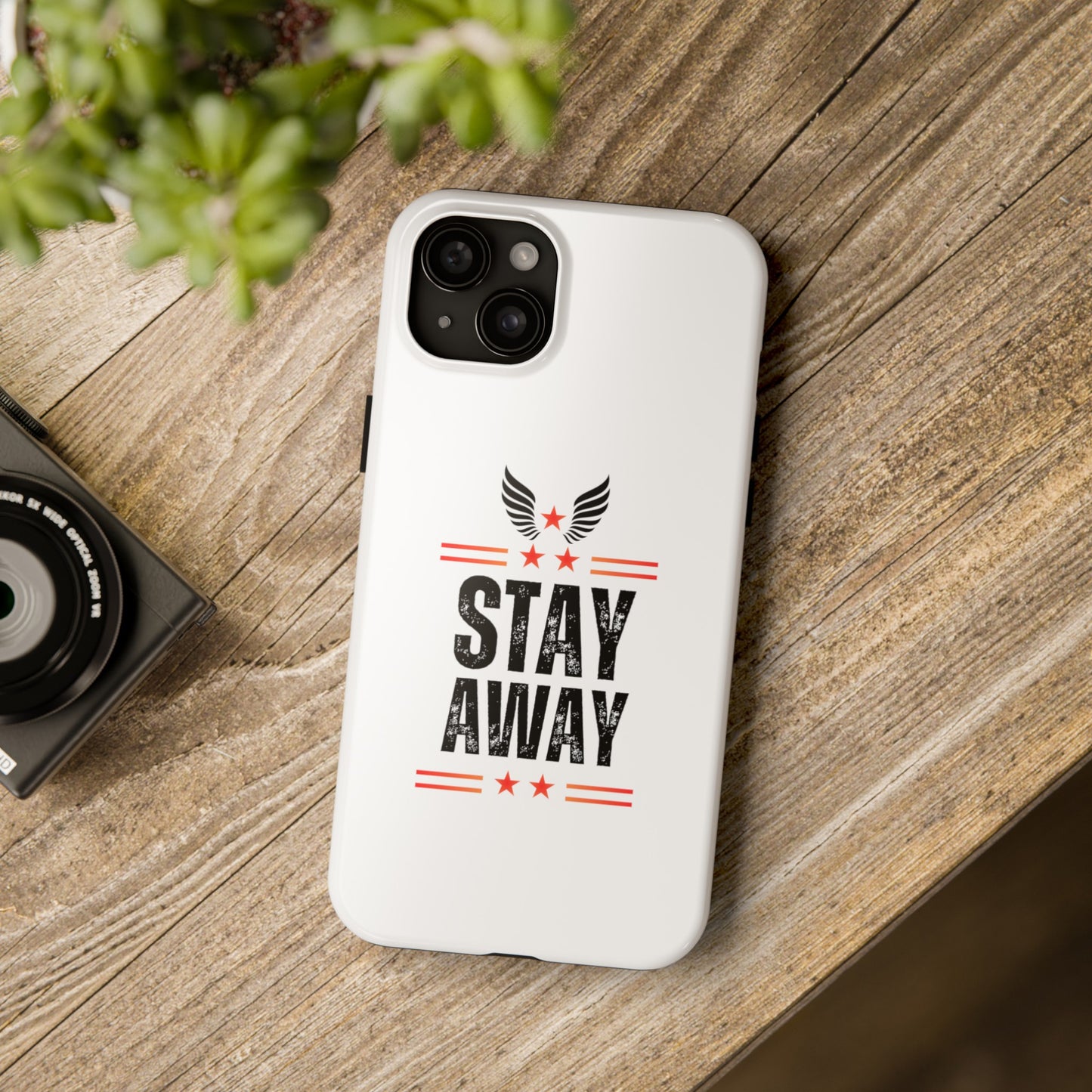 Stay Away Phone Cover, iPhone 15 , iPhone 14 & iPhone 13 Series