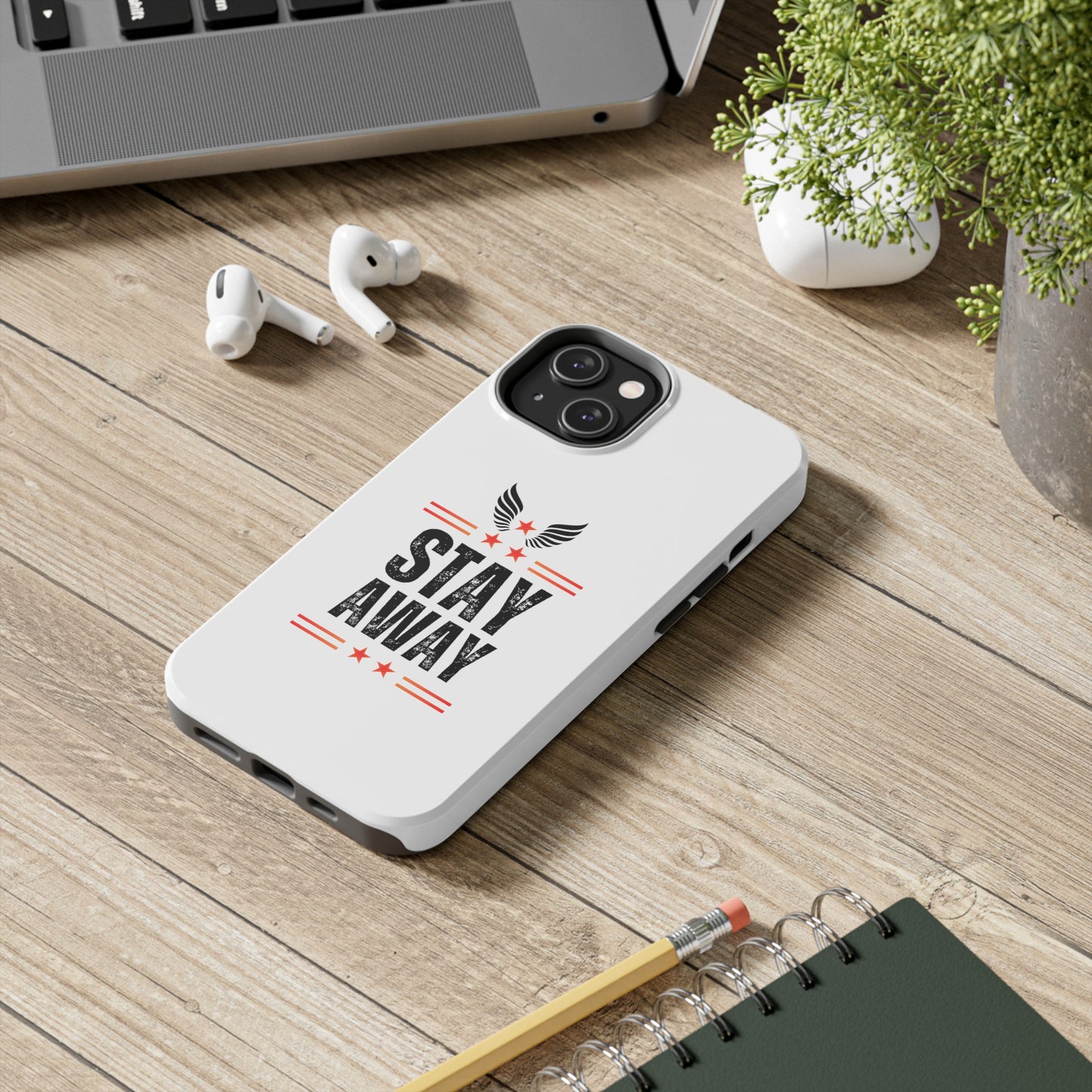 Stay Away Phone Cover, iPhone 15 , iPhone 14 & iPhone 13 Series